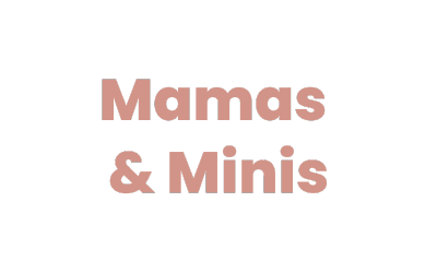 Mamas & Minis